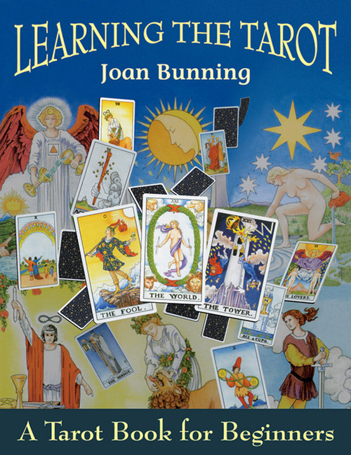 Learning the Tarot (A Tarot Book for Beginners) by Joan Bunning, 9781578630486