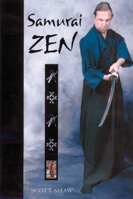 Samurai Zen by Scott Shaw, 9781578631049