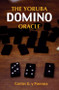 The Yoruba Domino Oracle by Carlos G. Y. Poenna, 9781578631490