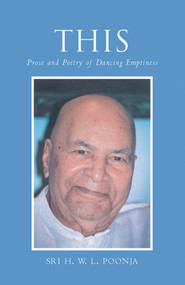 This (Prose and Poetry of Dancing Emptiness) by H. W. L. Poonja, 9781578631766