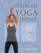 Structural Yoga Therapy (Adapting to the Individual) by Mukunda Stiles, 9781578631773
