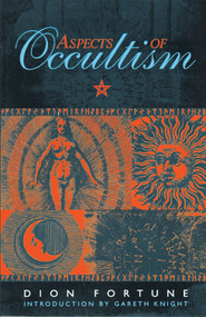 Aspects of Occultism by Dion Fortune, Gareth Knight, 9781578631865