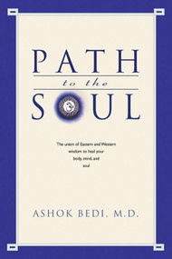 Path to the Soul by Ashok Bedi, 9781578631872