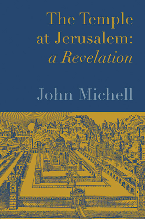 Temple at Jerusalem (A Revelation) by John F. Michell, 9781578631995