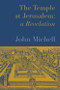 Temple at Jerusalem (A Revelation) by John F. Michell, 9781578631995