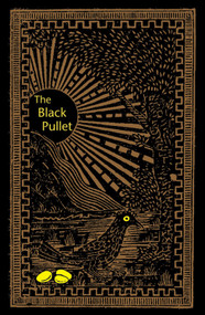 The Black Pullet (Science of Magical Talisman) by Anonymous, 9781578632022