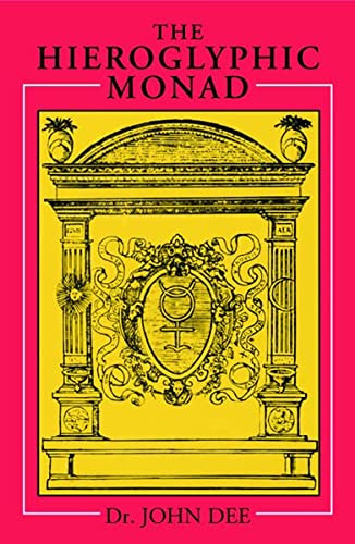 The Hieroglyphic Monad by John Dee, 9781578632039