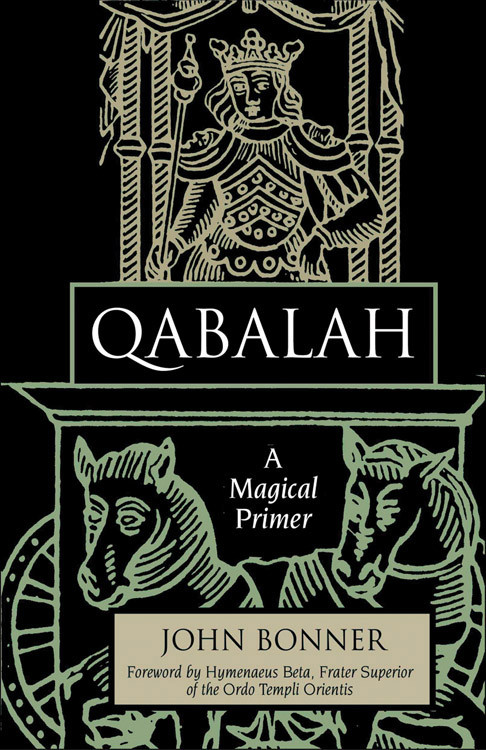 Qabalah (A Magical Primer) by John Bonner, 9781578632114