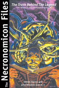 The Necronomicon Files (The Truth Behind Lovecraft's Legend) by Daniel Harms, John Wisdom Gonce III, 9781578632695