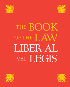 The Book of the Law (Liber Al Vel Legis (Centennial Edition)) by Aleister Crowley, Rose Edith Crowley, Hymenaeus Beta, 9781578633081