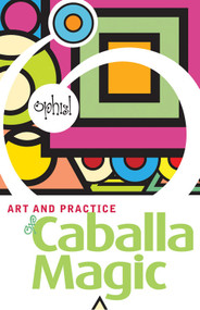 The Art and Practice of Caballa Magic by Ophiel, 9781578633128