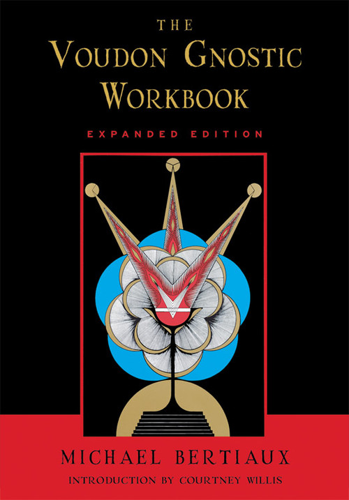 Voudon Gnostic Workbook (Expanded Edition) by Michael Bertiaux, 9781578633395