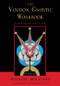 Voudon Gnostic Workbook (Expanded Edition) by Michael Bertiaux, 9781578633395