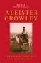 The Weiser Concise Guide to Aleister Crowley by Richard Kaczynski, James Wasserman, 9781578634569