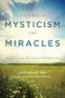 A Course in Mysticism and Miracles (Begin Your Spiritual Adventure) by Jon Mundy PhD, 9781578636013