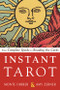 Instant Tarot (Your Complete Guide to Reading the Cards) by Monte Farber, Amy Zerner, 9781578636174