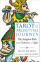 Tarot and the Archetypal Journey (The Jungian Path from Darkness to Light) by Sallie Nichols, Mary K. Greer, 9781578636594