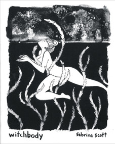 Witchbody (A Graphic Novel) by Sabrina Scott, Tim Morton, 9781578636648