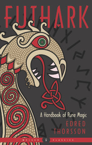 Futhark (A Handbook of Rune Magic, New Edition) by Edred Thorsson, Christopher McIntosh, 9781578637003