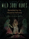 Wild Soul Runes (Reawakening the Ancestral Feminine) by Lara Vesta, 9781578637393