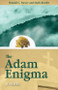 The Adam Enigma (A Novel) by Ronald C. Meyer, Mark Reeder, 9781579830496