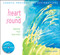 Heart and Sound (Discover Your Soul Voice) by Carole Lynne, 9781590030066