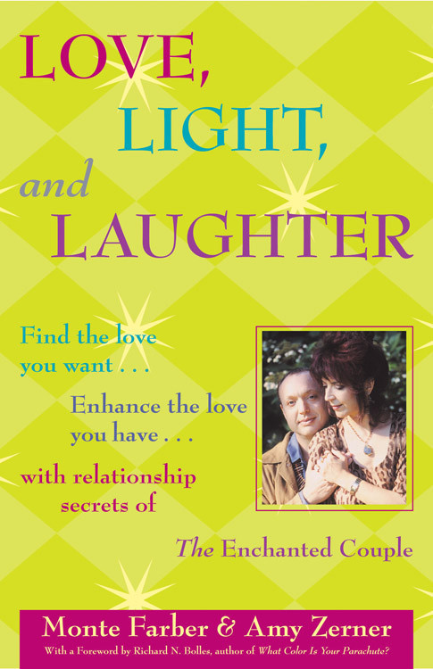 Love, Light & Laughter by Monte Farber, Amy Zerner, 9781590030073