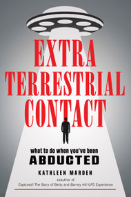 Extraterrestrial Contact (What to Do When You've Been Abducted) by Kathleen Marden, 9781590033012