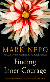 Finding Inner Courage by Mark Nepo, Megan Devine, 9781590035054