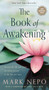 The Book of Awakening (Six-Pack) (Having the Life You Want by Being Present to the Life You Have) by Mark Nepo, Jamie Lee Curtis, 9781590035078