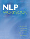 NLP Workbook (A Practical Guide to Achieving the Results You Want) by Joseph O'Connor, 9781590035184