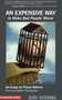 An Expensive Way to Make Bad People Worse (An Essay on Prison Reform from an Insider's Perspective) by Jens Soering, 9781590560761