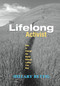 The Lifelong Activist (How to Change the World without Losing Your Way) by Hillary Rettig, 9781590560907