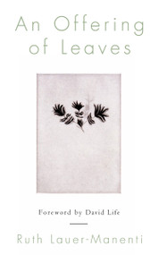 An Offering of Leaves by Ruth Lauer-Manenti, 9781590561508