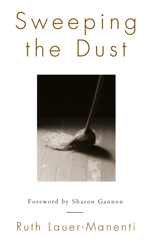 Sweeping the Dust by Ruth Lauer-Manenti, 9781590562314