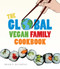 The Global Vegan Family Cookbook by Brian P. McCarthy, 9781590564158