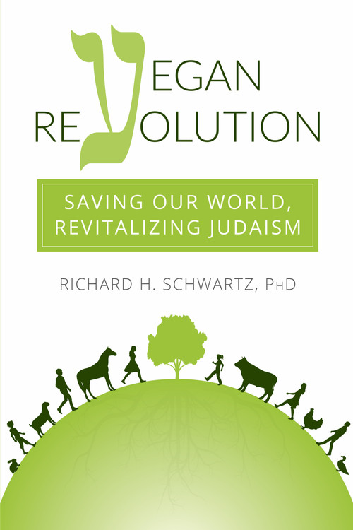 Vegan Revolution (Saving Our World, Revitalizing Judaism) by Richard H. Schwartz, 9781590566275