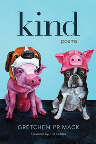 Kind (Poems) by Gretchen Primack, Tim Seibles, 9781590566398