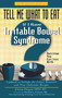Tell Me What to Eat If I Have Irritable Bowel Syndrome, Revised Edition (Nutrition You Can Live With) by Elaine Magee, 9781601630209