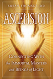 Ascension (Connecting With the Immortal Masters and Beings of Light) by Susan Shumsky, 9781601630926