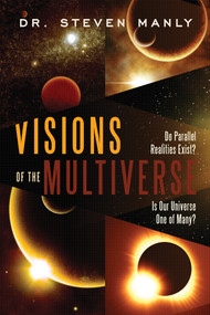 Visions of the Multiverse by Steven L. Manly, 9781601631299