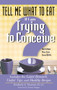 Tell Me What to Eat If I Am Trying to Conceive (Nutrition You Can Live With) by Kimberly A. Tessmer, Elaine Magee, 9781601631718