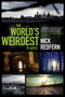 The World's Weirdest Places by Nick Redfern, 9781601632371