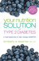Your Nutrition Solution to Type 2 Diabetes (A Meal-Based Plan to Help Manage Diabetes) by Kimberly A. Tessmer, 9781601633255