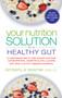 Your Nutrition Solution to a Healthy Gut (A Meal-Based Plan to Help Prevent and Treat Constipation, Diverticulitis, Ulcers, and Other Common Digestive Problems) by Kimberly A. Tessmer, 9781601633682