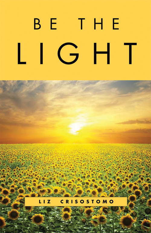 Be the Light - 9781618520166 by Liz Crisostomo, 9781618520166