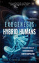 Exogenesis: Hybrid Humans (A Scientific History of Extraterrestrial Genetic Manipulation) by Bruce R. Fenton, Daniella Fenton, Erich von Däniken, 9781632651747