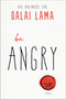 Be Angry by Dalai Lama, 9781642970074