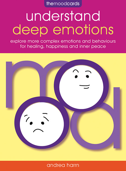 Understand Deep Emotions - The Mood Cards (Explore More Complex Emotions and Behaviours for Healing, Happiness and Inner Peace) by Andrea Harrn, Stacey Siddons, 9781859064030