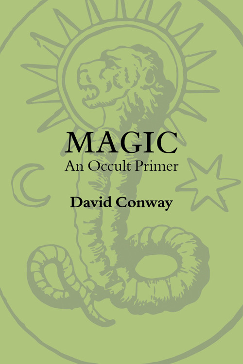 Magic (An Occult Primer) by David Conway, 9781881098379